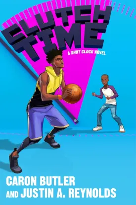 Clutch Time: A Shot Clock Novel (Shot Clock, 2) Paperback  September 2, 2025