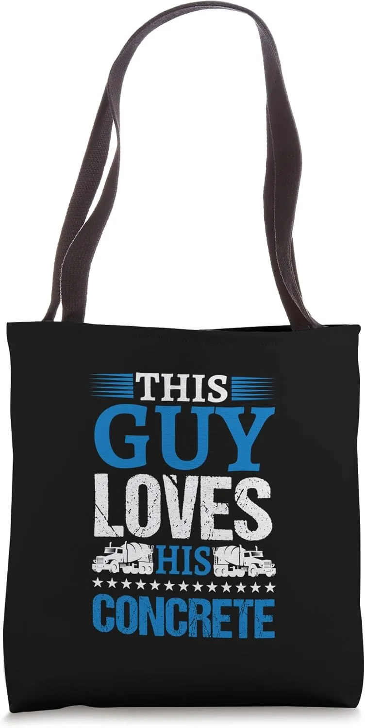 Concrete Finisher Gift Loves His Concrete Tote Bag