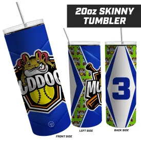 Muddogs Baseball - 20oz Skinny Tumblee