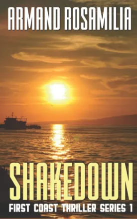 Shake Down (First Coast Thriller Series) Paperback  January 13, 2022